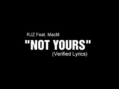 Rjz Ft Mac M Not Yours Mp3 Download